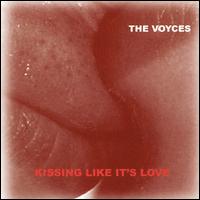 Voyces - Kissing Like It's Love lyrics