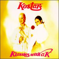 Kostars - Klassics with a K lyrics