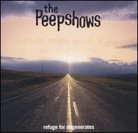 The Peepshows - Refuge for Degenerates lyrics