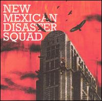 New Mexican Disaster Squad - New Mexican Disaster Squad lyrics