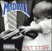 Madball - Set It Off lyrics