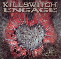 Killswitch Engage - The End of Heartache lyrics