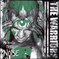 The Warriors - Beyond the Noise lyrics