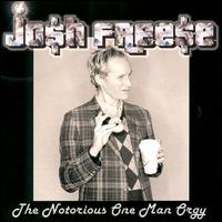 Josh Freese - The Notorious One Man Orgy lyrics