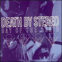 Death by Stereo - Day of the Death lyrics
