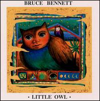 Bruce Bennett - Little Owl lyrics
