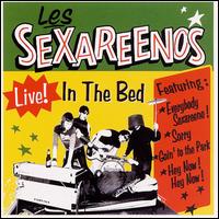 Les Sexareenos - Les Live! In The Bed lyrics