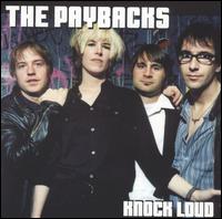The Paybacks - Knock Loud lyrics