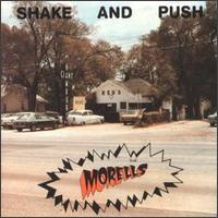 The Morells - Shake and Push lyrics