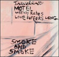 Smoke & Smoke - Love Suffers Long lyrics