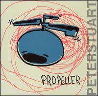 Peter Stuart - Propeller lyrics