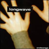 Longwave - Endsongs lyrics