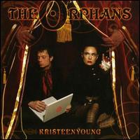 Kristeen Young - The Orphans lyrics
