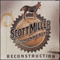 Scott Miller - Reconstruction [live] lyrics