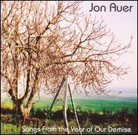 Jon Auer - Songs from the Year of Our Demise lyrics