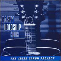 Barry Holdship - The Jesse Garon Project lyrics