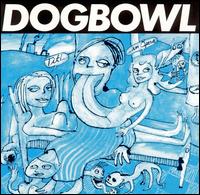Dogbowl - Tit (An Opera) lyrics