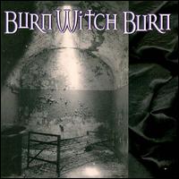 Burn Witch Burn - Burn Witch Burn lyrics