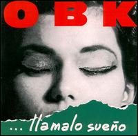 OBK - Llamalo Sueno lyrics