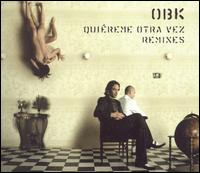 OBK - Quiereme Otra Vez [Remixes] lyrics
