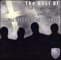 Ed Crawford - The Best of Ed Crawford and the Mystery Men Quartet lyrics