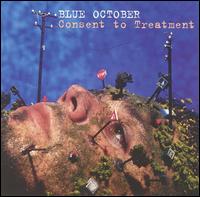 Blue October - Consent to Treatment lyrics