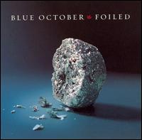 Blue October - Foiled lyrics