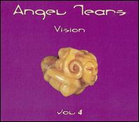 Angel Tears - Vision, Vol. 4 lyrics