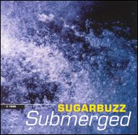Sugarbuzz - Submerged lyrics