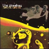 The Zinedines - Take Me Take Me lyrics