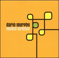 Darin Murphy - Haunted Gardenias lyrics