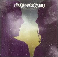 Daughterboy Jao - Simple Matters lyrics