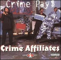 Crime Affiliates - Crime Pays lyrics