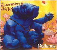 Dancing Dogs - Patience lyrics