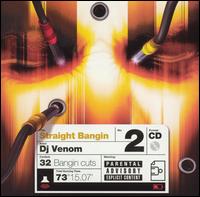 DJ Venom - Straight Bangin, Vol. 2 lyrics