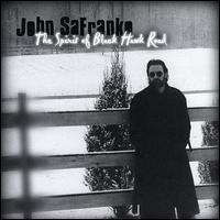 John Safranko - The Spirit of Black Hawk Road lyrics