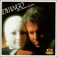 Dyango - Por Amor Al Arte lyrics