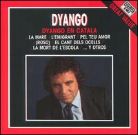 Dyango - Dyango en Catala lyrics