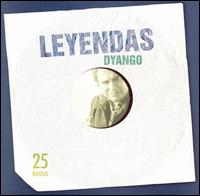 Dyango - Leyendas lyrics