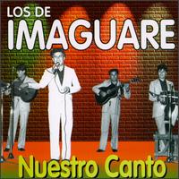 Los de Imaguare - Nuestro Canto lyrics