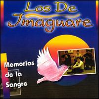 Los de Imaguare - Memorias de La Sangre (Blood Memory) lyrics