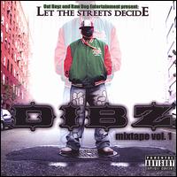Dibz - Let the Streets Decide lyrics