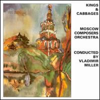 Moscow Composers Orchestra - Kings & Cabbages lyrics