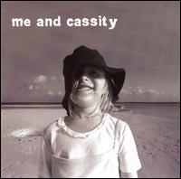Me and Cassity - Me and Cassity lyrics