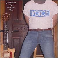 Jim Butler [Folk] - The Beautiful One lyrics