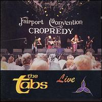 The Tabs - Fairport Convention: Cropredy Live lyrics