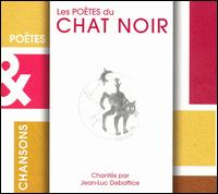 Jean-Luc Debattice - Potes & Chansons:Les Potes Du Chat Noir lyrics