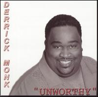 Derrick Monk - Unworthy lyrics