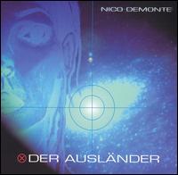 Nico Demonte - Der Auslnder lyrics