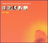 Dielectric Drone All Stars - Dr. One lyrics